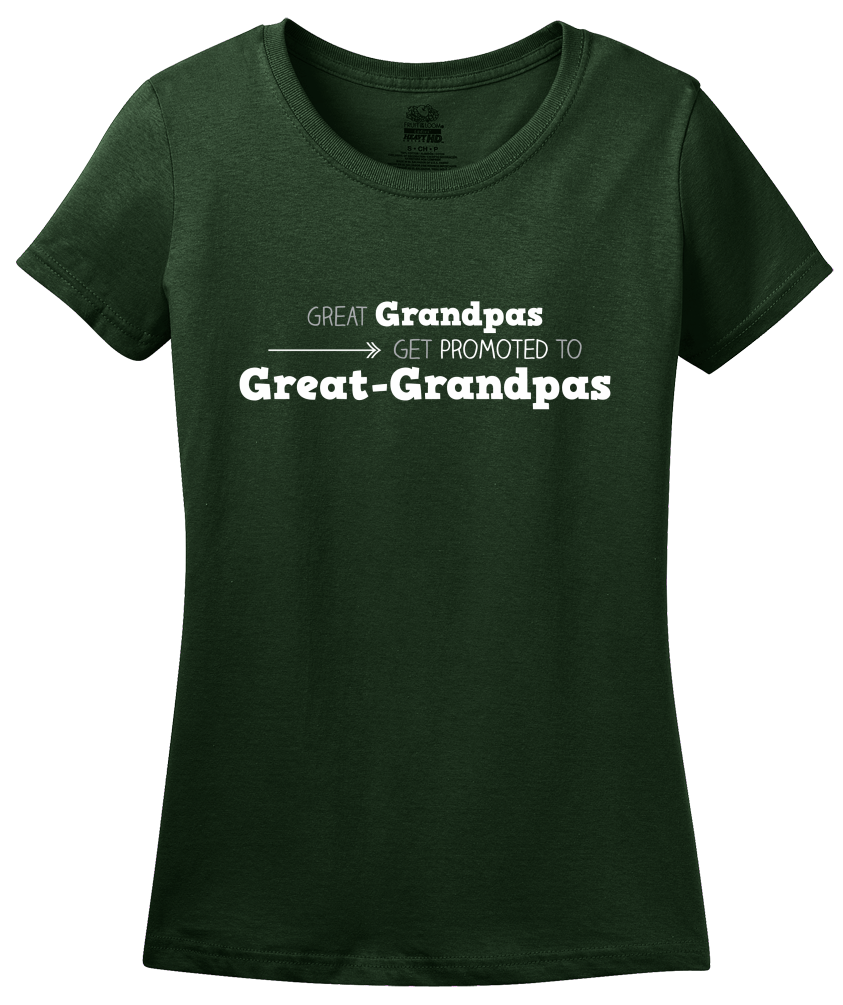 Ladies Forest Green Great Grandpas Get Promoted… - Great Grandfather Grandpa Funny 