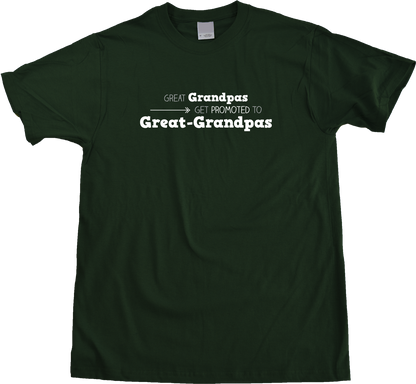 Unisex Forest Green Great Grandpas Get Promoted… - Great Grandfather Grandpa Funny 