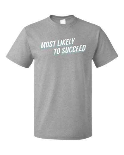 Standard Grey Most Likely To Succeed - Ironic Nerd High School Humor T-shirt