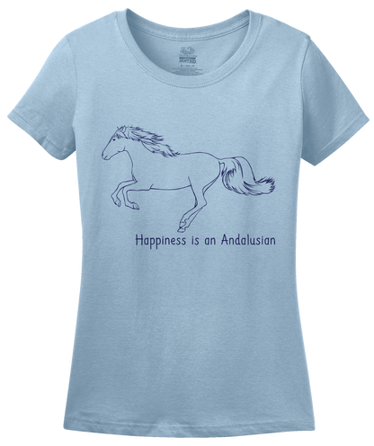 Ladies Light Blue Happiness is an Andalusian - Horse Lover Favorite Breed Spanish T-shirt