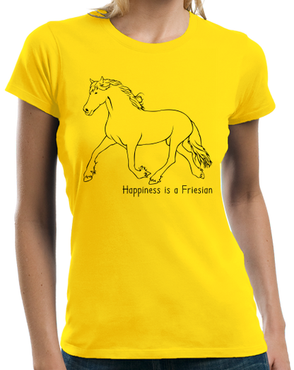 Ladies Yellow Happiness is a Friesian - Horse Lover Favorite Breed Friesian T-shirt