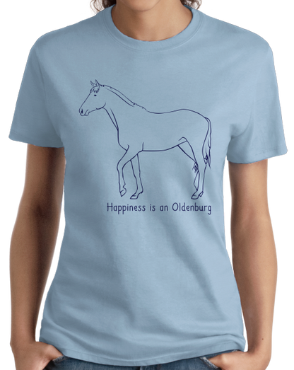 Ladies Light Blue Happiness is an Oldenburg - Horse Love Warmblood Oldenburg Breed T-shirt