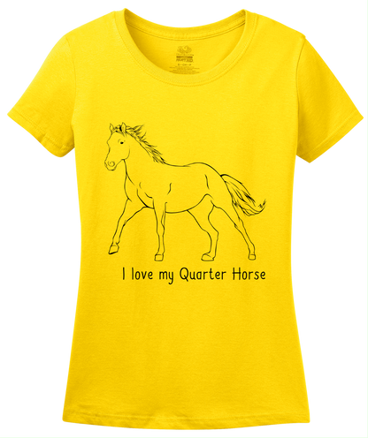 Ladies Yellow I Love my Quarter Horse - Horse Lover Quarter Horse Cute T-shirt