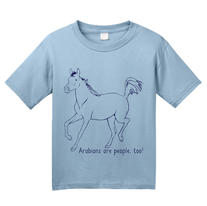 Youth Light Blue Arabians are People, Too! - Horse Lover Arabians Cute Gift T-shirt