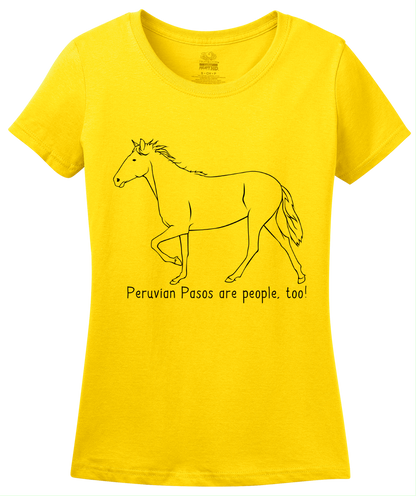 Ladies Yellow Peruvian Pasos are People, Too! - Horse Lover Peruvian Paso Cute T-shirt
