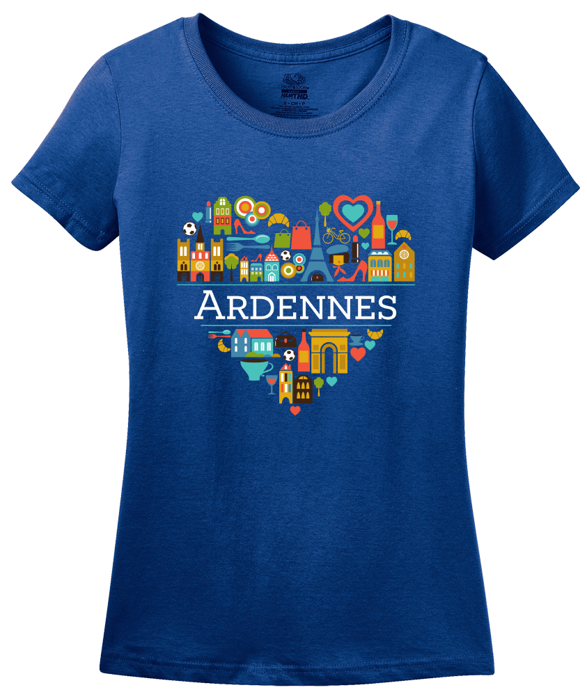Ladies Royal France Love: Ardennes - French Pride Culture Heritage Cute T-shirt