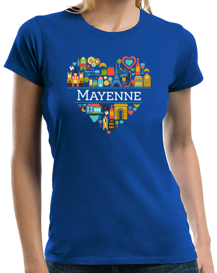 Ladies Royal France Love: Mayenne - French Culture History Heritage Cute T-shirt