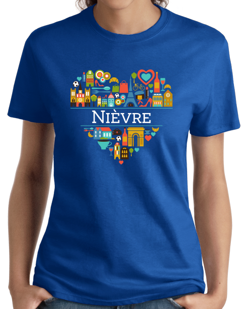 Ladies Royal France Love: Nievre - French Pride Culture Pouilly Fumé Cute T-shirt
