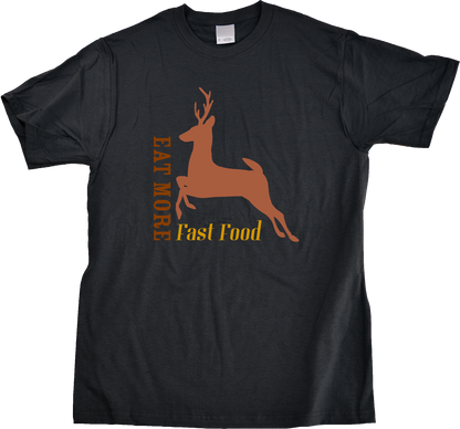 Unisex Black Eat Fast Food - Deer Hunter Humor Venison Joke Hunting Pride 