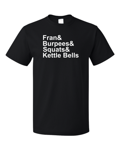 Unisex Black Fran & Burpees & Squats & Kettle Bells - Fitness Humor Pride T-shirt