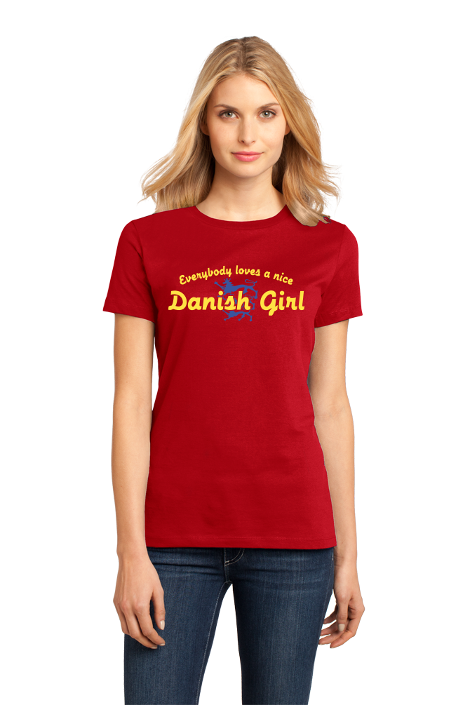 Ladies Red Everyone Loves A Nice Danish Girl - Denmark Love Heritage Gift T-shirt