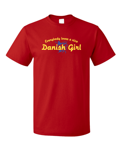 Standard Red Everyone Loves A Nice Danish Girl - Denmark Love Heritage Gift T-shirt