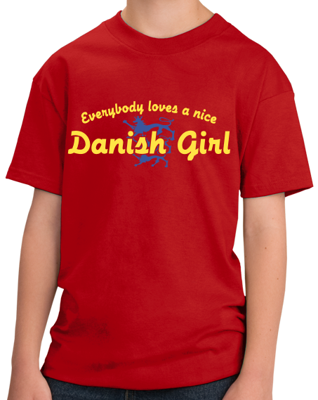 Youth Red Everyone Loves A Nice Danish Girl - Denmark Love Heritage Gift T-shirt