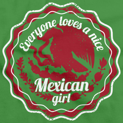 Everyone Loves a Nice Mexican Girl | Mexico Green art preview