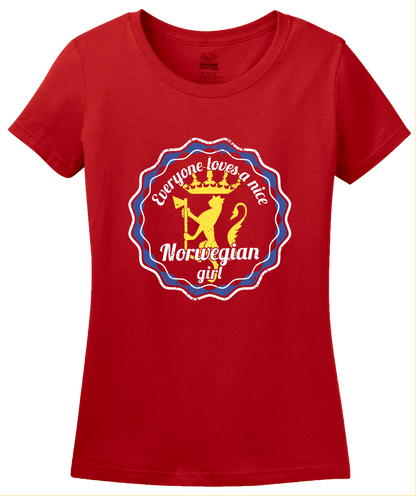 Ladies Red Everyone Loves A Nice Norwegian Girl - Norway Heritage Pride T-shirt
