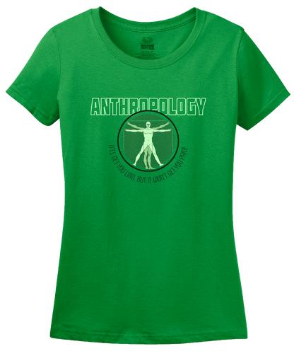 Ladies Green College Major Anthropology - Starving Academic Humor Anthro Joke T-shirt