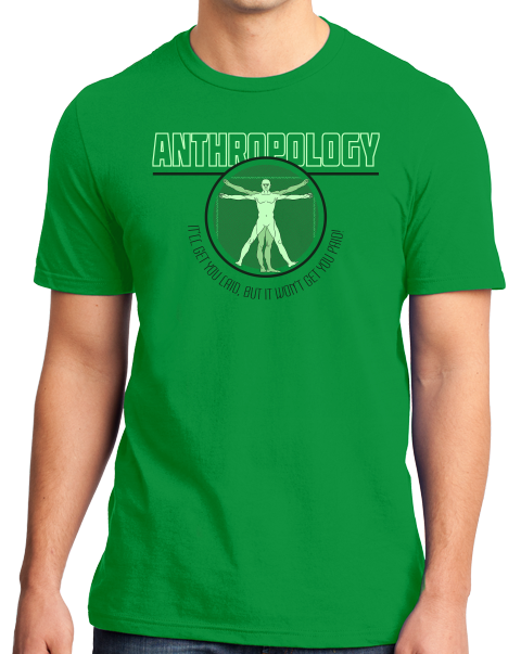 Standard Green College Major Anthropology - Starving Academic Humor Anthro Joke T-shirt