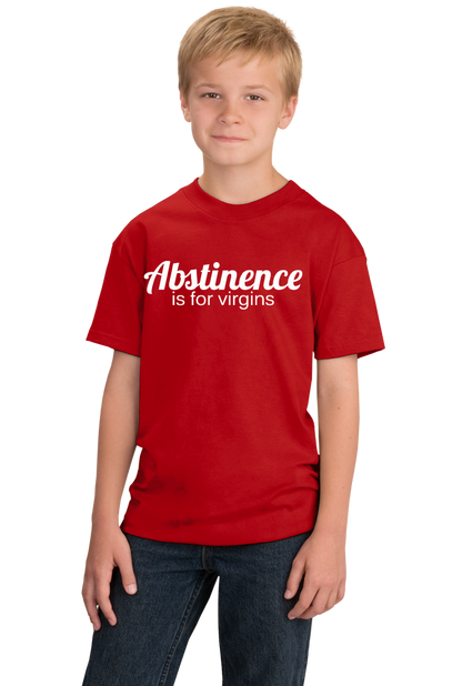 Youth Red Abstinence Is For Virgins - Funny Celibacy Pride Sex Humor Adult T-shirt