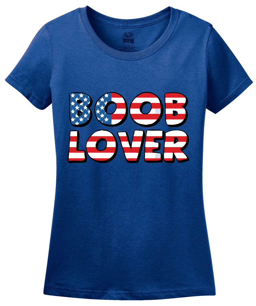 Ladies Royal American Boob Lover - Raunchy Patriotism USA Pride Humor Funny T-shirt