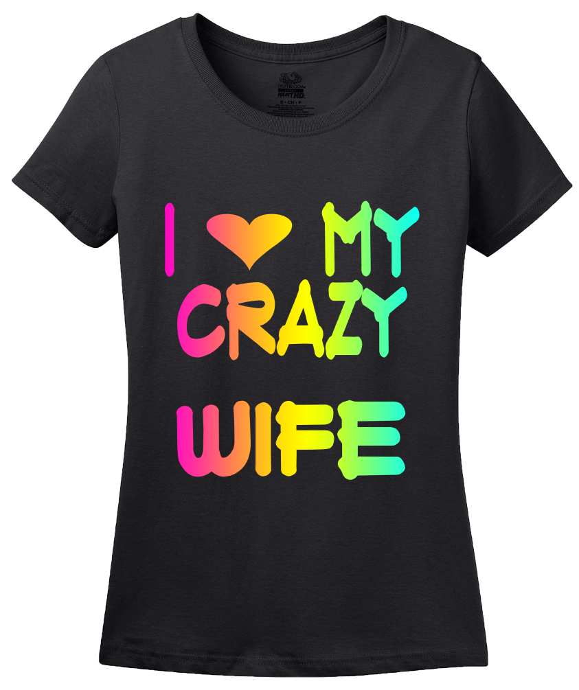 Ladies Black I Love My Crazy Wife - Wife Cute Valentine's Day Married T-shirt