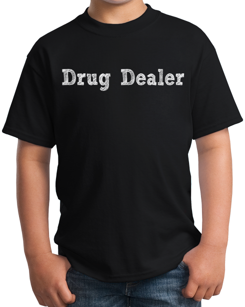 Youth Black Drug Dealer - Pharmacology Student Humor Funny Psychiatrist T-shirt
