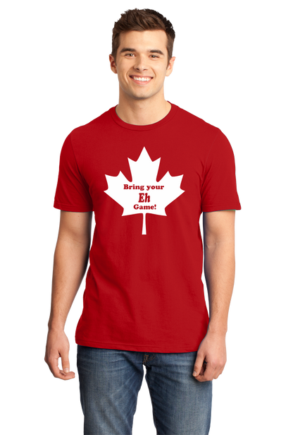Unisex Red Bring Your Eh Game - Canada Canadian Patriotism Pride Funny 