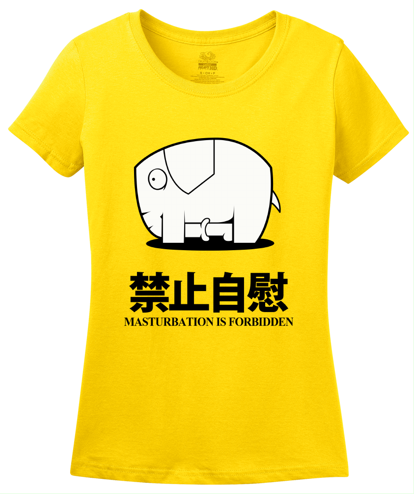 Ladies Yellow Masturbation Is Forbidden - Funny Reddit Elephant Meme Imgur T-shirt