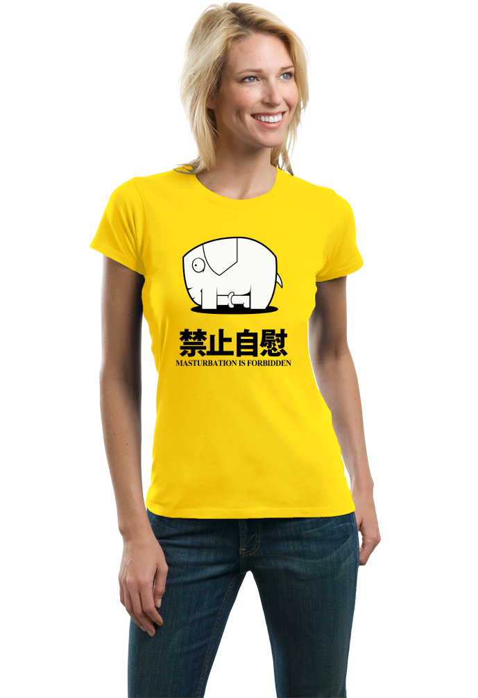 Ladies Yellow Masturbation Is Forbidden - Funny Reddit Elephant Meme Imgur T-shirt