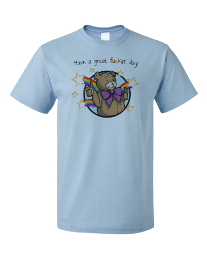 Standard Light Blue Have A Great Fuckin' Day! - Ted Teddy Bear F-Word Funny Cute T-shirt