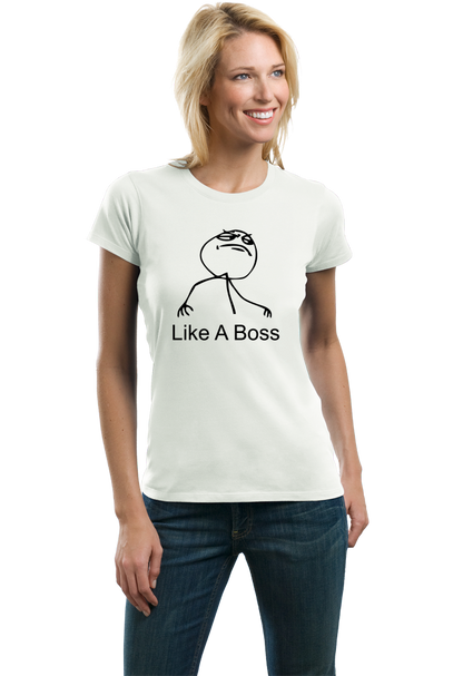 Ladies White LIKE A BOSS T-shirt