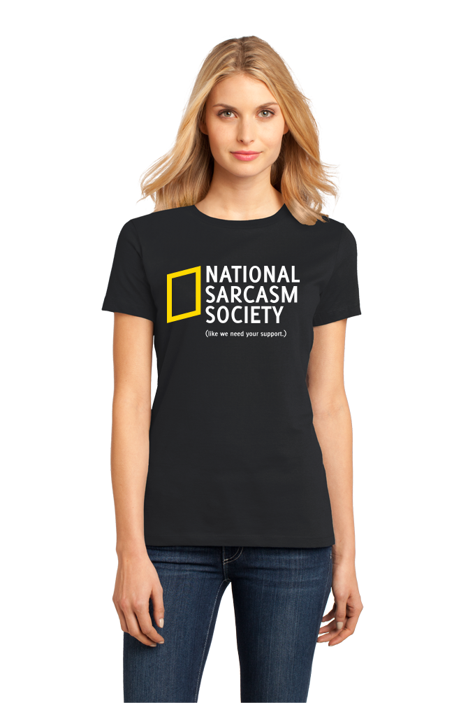 Ladies Black National Sarcasm Society T-shirt