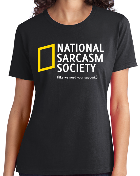 Ladies Black National Sarcasm Society T-shirt