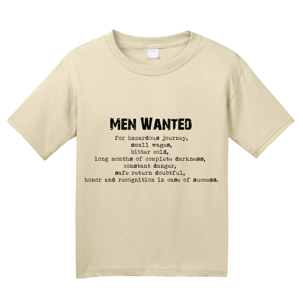 Youth Natural Ernest Shackleton "Men Wanted" Tribute - Adventurer Leader T-shirt