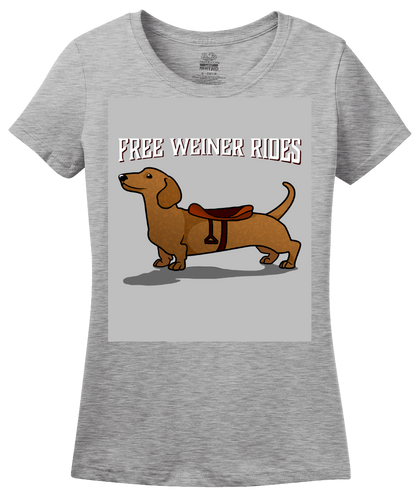 Ladies Grey Free Weiner Rides - Dachshund Dog Humor Funny Silly Joke T-shirt
