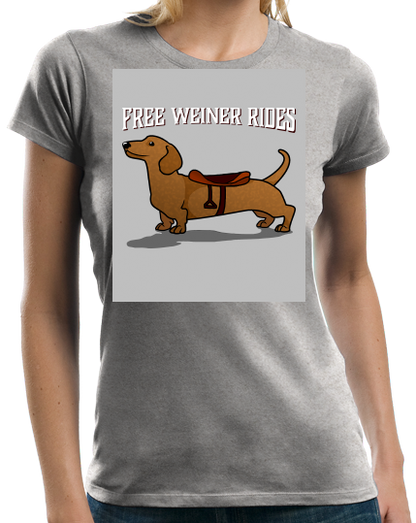 Ladies Grey Free Weiner Rides - Dachshund Dog Humor Funny Silly Joke T-shirt