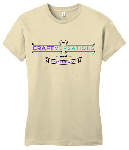 Girly Natural Mary Kate Wiles - Craftversations T-shirt