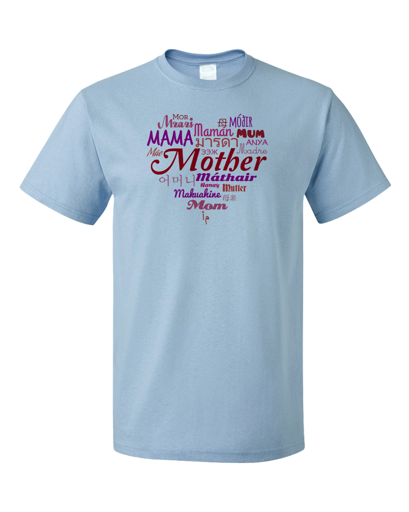 Standard Light Blue Mother In Many Languages - Mother's Day Gift New Mommy Love T-shirt
