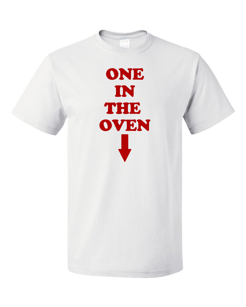 Standard White "One In The Oven" - Police Academy Homage Movie T-shirt