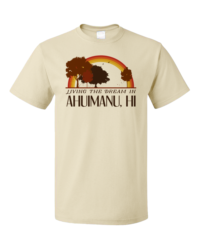 Standard Natural Living the Dream in Ahuimanu, HI | Retro Unisex  T-shirt