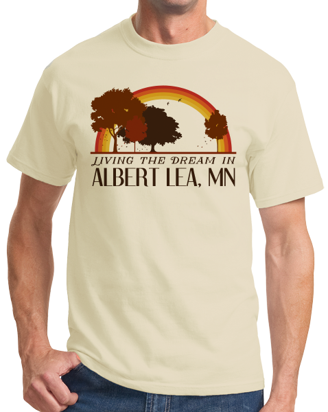 Standard Natural Living the Dream in Albert Lea, MN | Retro Unisex  T-shirt