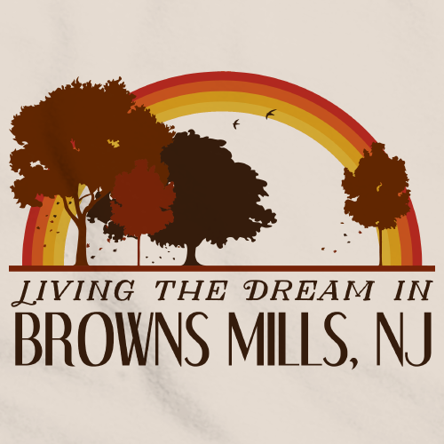 Living the Dream in Browns Mills, NJ | Retro Unisex 