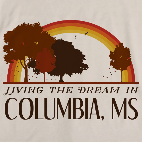 Living the Dream in Columbia, MS | Retro Unisex 