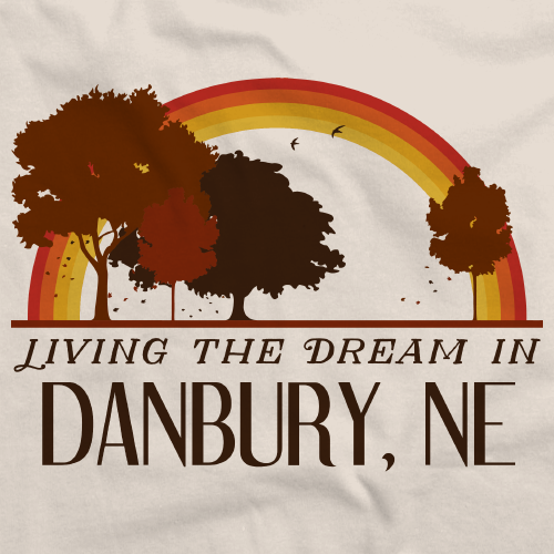 Living the Dream in Danbury, NE | Retro Unisex 