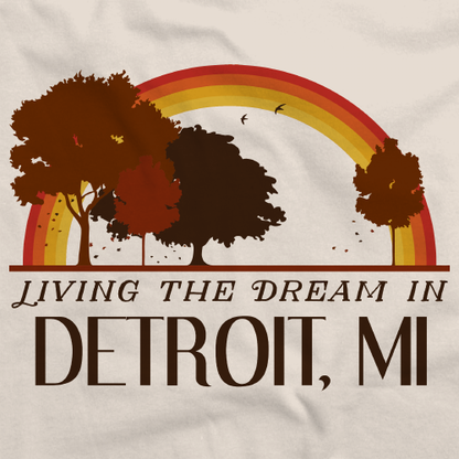 Living the Dream in Detroit, MI | Retro Unisex 