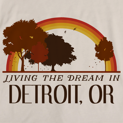 Living the Dream in Detroit, OR | Retro Unisex 