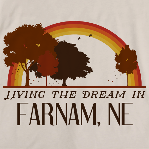 Living the Dream in Farnam, NE | Retro Unisex 