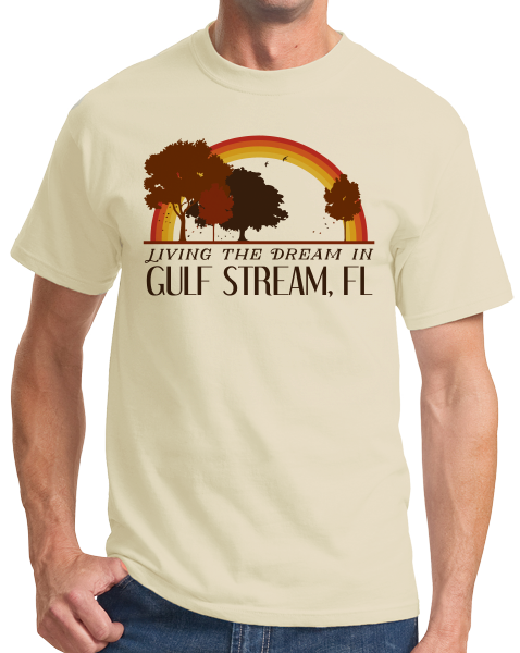 Standard Natural Living the Dream in Gulf Stream, FL | Retro Unisex  T-shirt