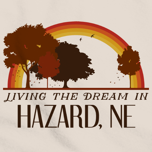 Living the Dream in Hazard, NE | Retro Unisex 