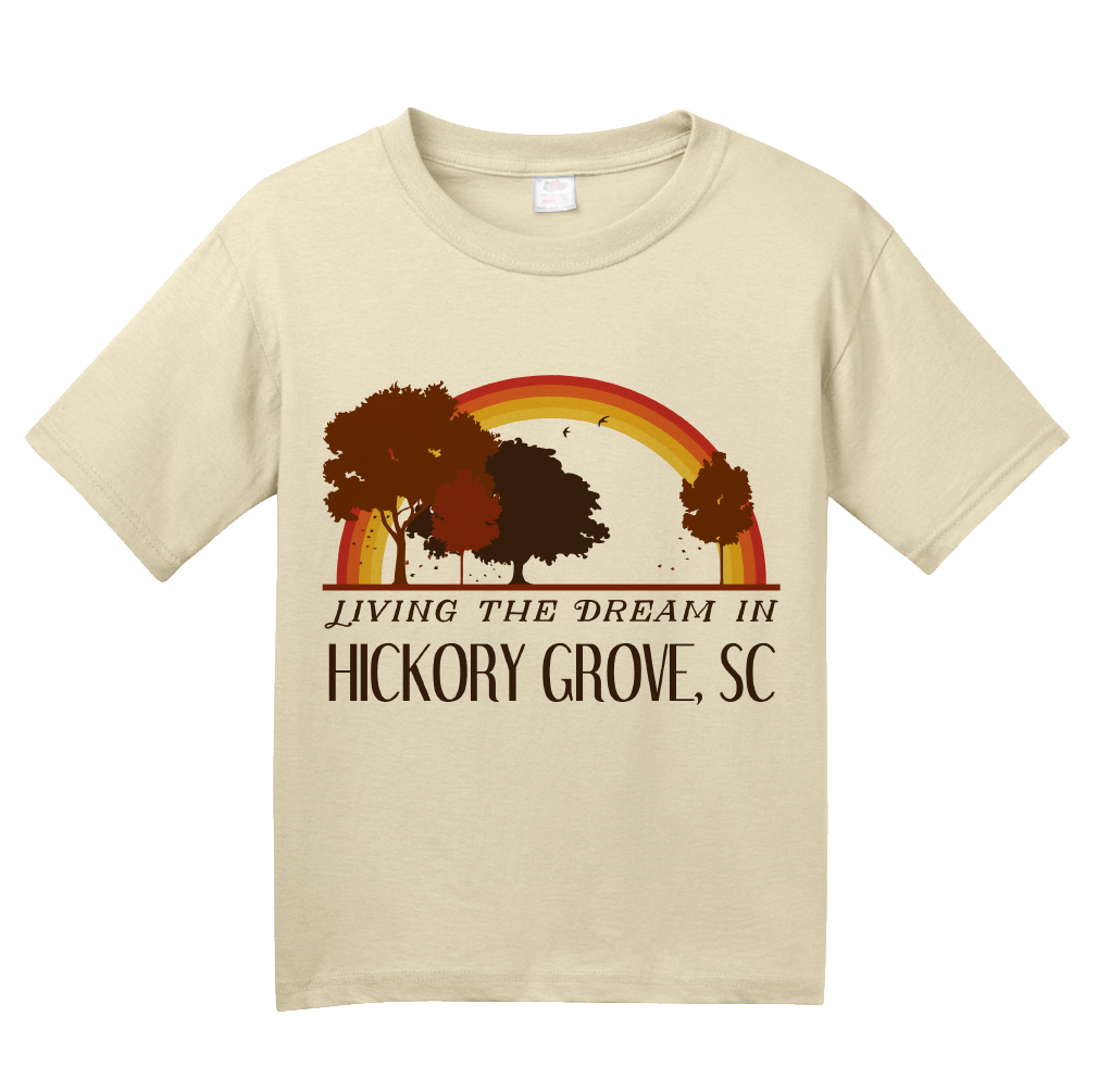 Youth Natural Living the Dream in Hickory Grove, SC | Retro Unisex  T-shirt