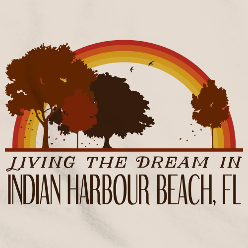 Living the Dream in Indian Harbour Beach, FL | Retro Unisex 